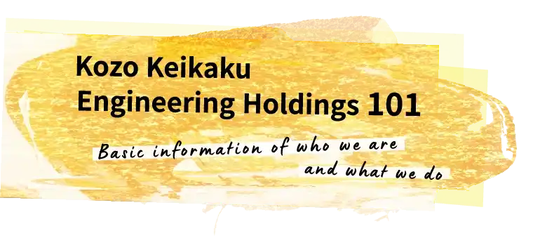 Kozo Keikaku Engineering Holdings 101